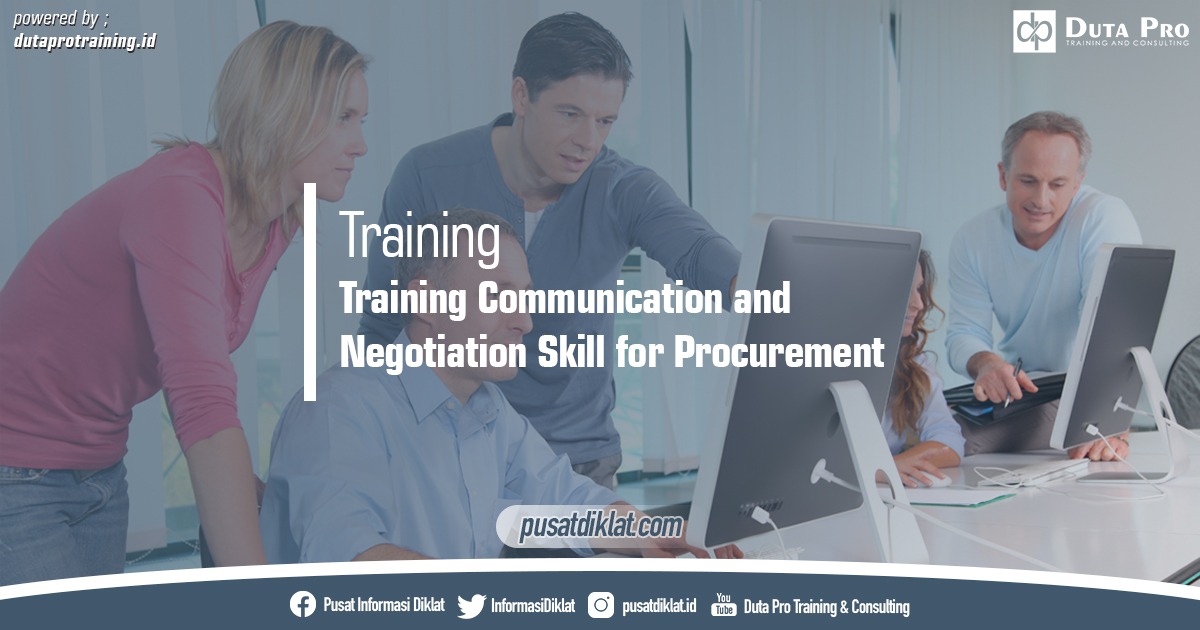 Training Communication and Negotiation Skill for Procurement Pusat Jadwal Pelatihan Diklat SDM Jogja Jakarta Bandung Bali Surabaya