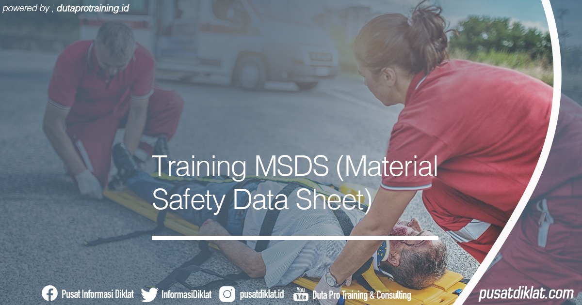 Training MSDS (Material Safety Data Sheet) Informasi Jadwal Training Diklat SDM Jogja Jakarta Bandung Bali Surabaya