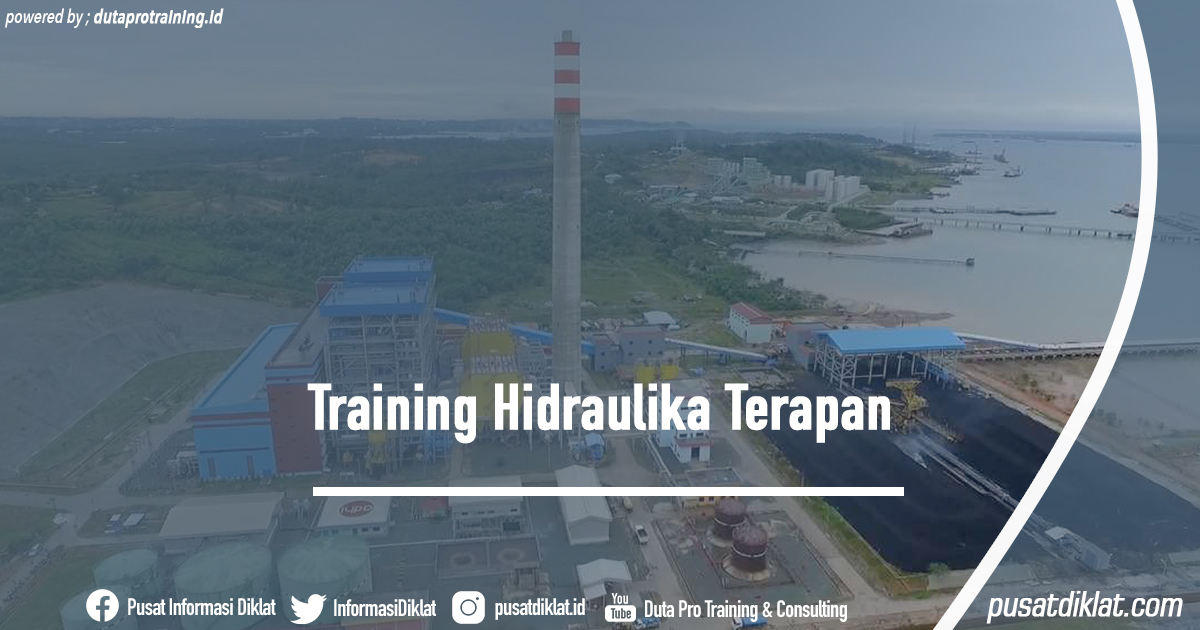 Training Hidraulika Terapan Informasi Jadwal Training Diklat SDM Jogja Jakarta Bandung Bali Surabaya - Training Hidraulika Terapan