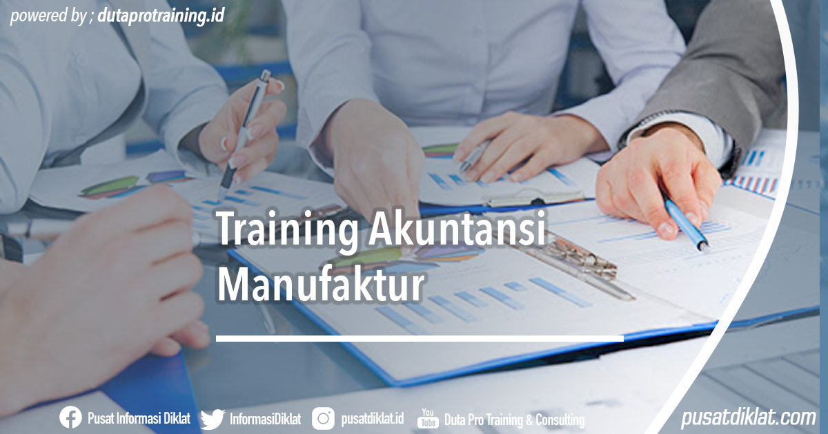 Training Akuntansi Manufaktur