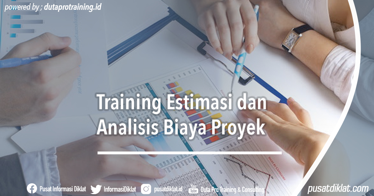 Training Estimasi dan Analisis Biaya Proyek