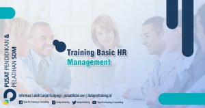Informasi Training Basic HR Management Jadwal Training Diklat SDM Jogja Jakarta Bandung Bali Surabaya termurah 300x158 - Topik Training Unggulan