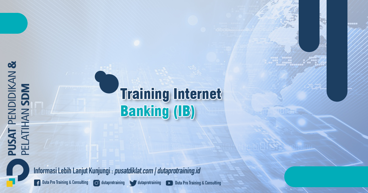 Informasi Training Internet Banking Jadwal Training Diklat SDM Jogja Jakarta Bandung Bali Surabaya termurah